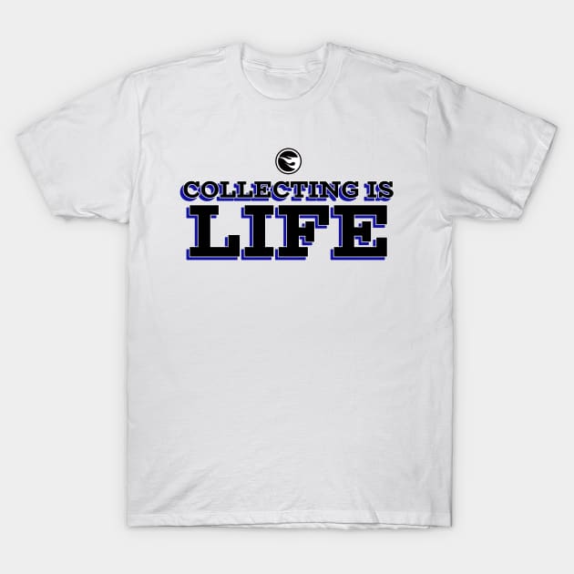 Collecting Is Life T-Shirt by V Model Cars